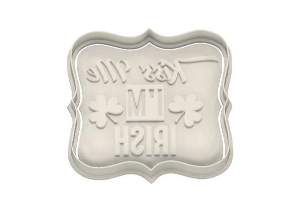 Kiss Me I'm Irish Plaque Cookie Cutter - Dolce3D